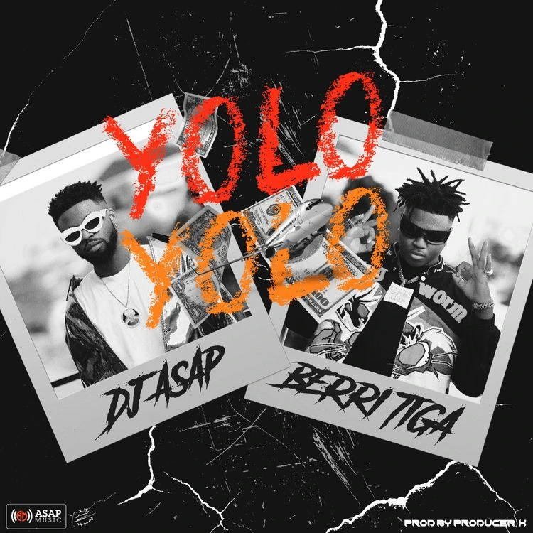 Dj Asap Yolo ft Berri Tiga
