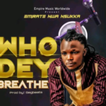 Emirate Empire – Who Dey Breath