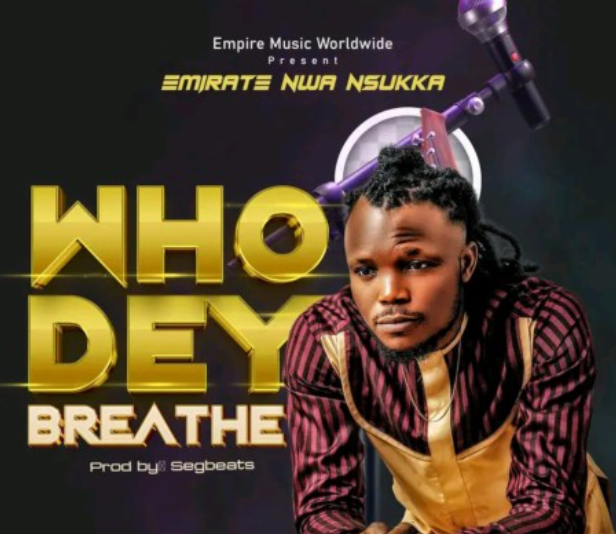 Emirate Empire – Who Dey Breath