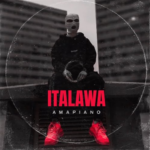DJ Kush – Italawa (Amapiano) DJ Kush – Italawa (Amapiano)