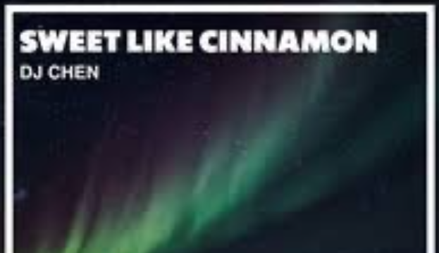 DJ Chen – Sweet Life Cinnamon