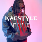 Kaestyle - My Dealer Ft Omah Lay