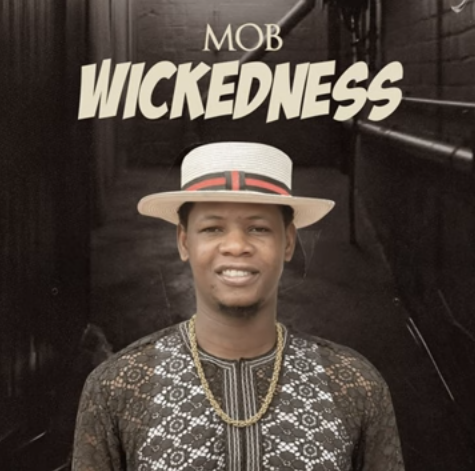 Mob - Wickedness