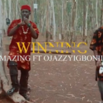 Amazing – Winner Ft Ojazzy Igbonile Amazing - Winner Ft Ojazzy Igbonile