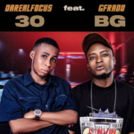 Darealfocus - 30BG Anthem Ft Gfrado