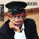 Nkem Owoh – I Go Chop Your Dollar Nkem Owoh – I Go Chop Your Dollar