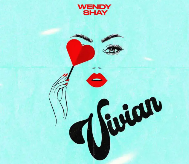 Wendy Shay – Vivian