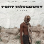 Vicoka – Port Harcourt (Me I Go Fit Die For My Mama)