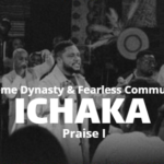Fearless Community – Ichaka Praise I Ft. Tim Godfrey & Xtreme Dynasty