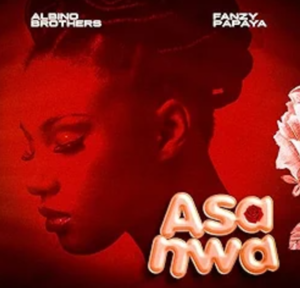Albino Brothers – Asa Nwa Ft. Fanzy Papaya