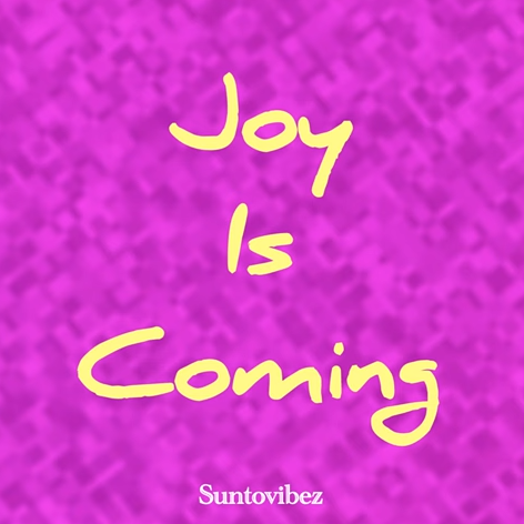 Suntovibez - Modupe (Joy Is Coming)