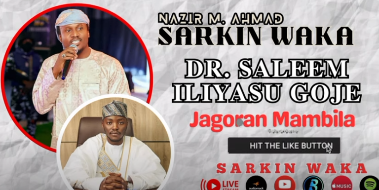 Sarkin Waka - Saleem Iliyasu (Jagoran Mambila)