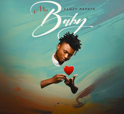 Fanzy Papaya - My Baby