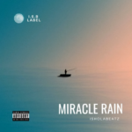 Isholabeatz – Miracle Rain Isholabeatz – Miracle Rain