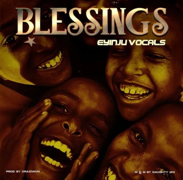 Eyinju Vocals – Blessings