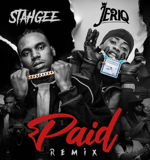 Stahgee – Paid Remix Ft. Jeriq