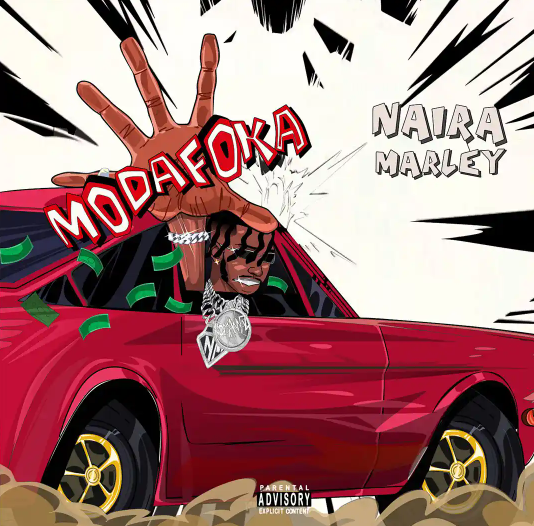 Naira Marley – Modafoka