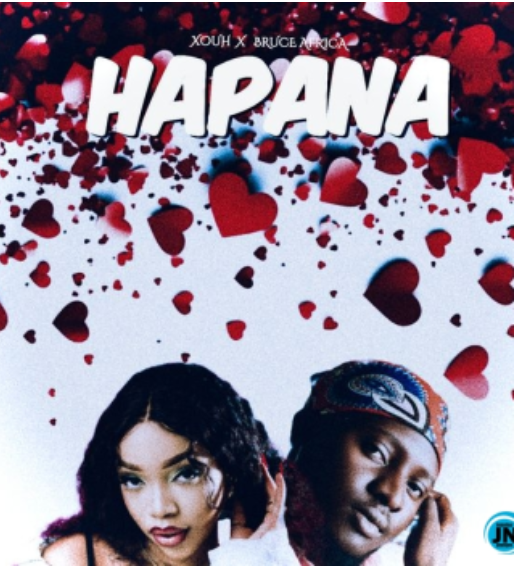 Xouh – Hapana ft. bruce africa