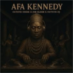 Outsyd Eddie – Afa Kennedy Ft. JNR ELDER & Outsyd DJ