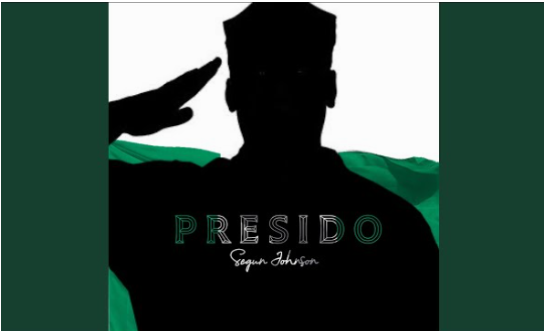 Segun Johnson – Presido
