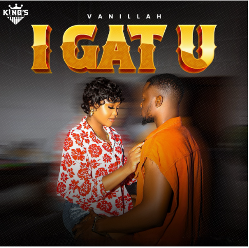 Vanillah – I Gat U