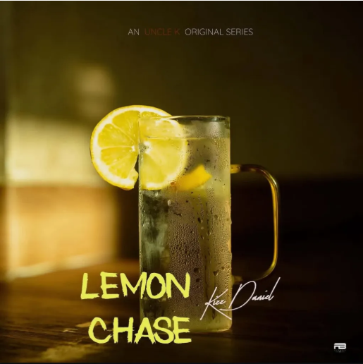 Kizz Daniel – Lemon Chase (EP) Album
