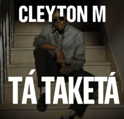 Cleyton M - Ta Teketa