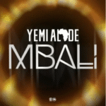 Yemi Alade – Mbali