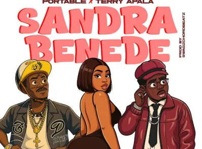 Portable - Sandra Benede Ft. Terry Apala