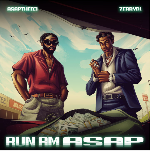 ASAPtheDJ - Run Am ASAP Ft. Zerrydl