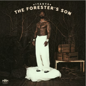 Iyanya – The Forester’s Son (Album)
