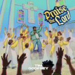 Tim Godfrey - Praise The Lord