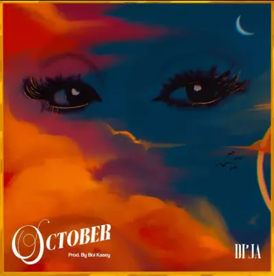 Di’Ja – October