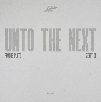 Famous Pluto - Until The Next Ft. Zerrydl