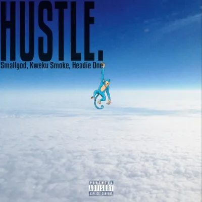 Smallgod - Hustle Ft. Headie One & Kweku Smoke