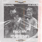 Demik – Face My Fears Ft. Alala Demik - Face My Fears Ft. Alala