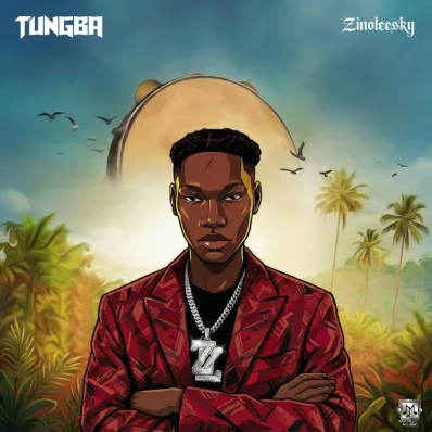 Zinoleesky - Tungba