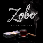 Peazy Ariegwe - Zobo