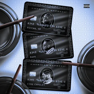 PsychoYP - Give U Ft. Mavo & King Carsley