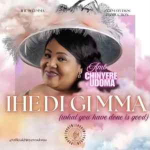 Amb. Sis. Chinyere Udoma - Anu Arum Choro
