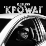 Illbliss - Kpowai