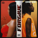 Dre Ice – Forgive Dre Ice - Forgive