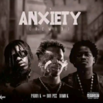 Paddy K - Anxiety (Remix) Ft. BoyPee, Damo K