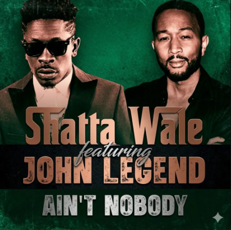 Shatta Wale - Ain't Nobody Ft. John Legend