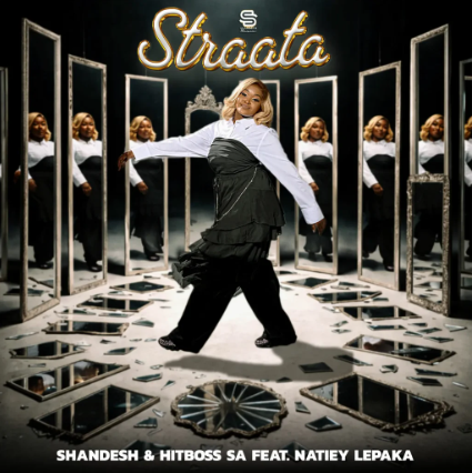 Shandesh – Straata Ft. Natiey Lepaka & Hitboss SA