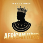 Wendy Shay – African King Wendy Shay - African King