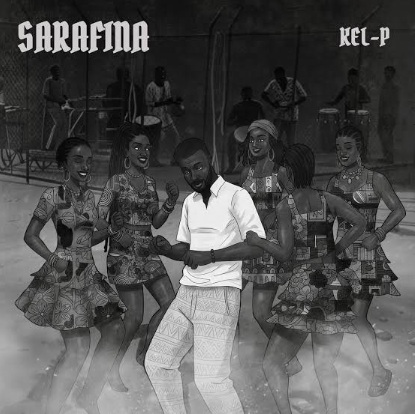 Kel-P - Sarafina