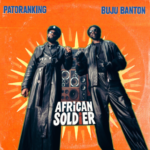 Patoranking - African Soldier Ft. Buju Banton