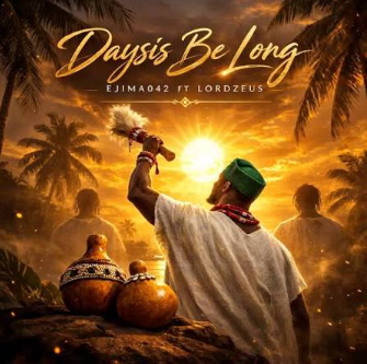 Ejima042 - Daysis Be Long Ft. Lord Zeus