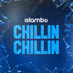 Islambo - Chillin Chillin